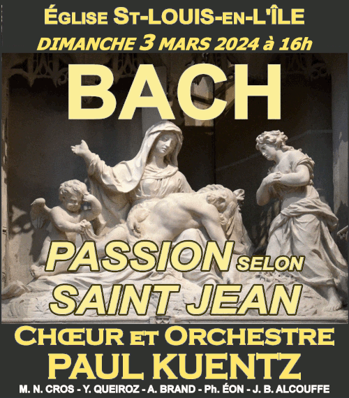 Passion selon saint Jean de Bach à Saint-Louis-en-l'Île